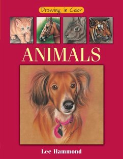 Drawing in Color - Animals (eBook, ePUB) - Hammond, Lee