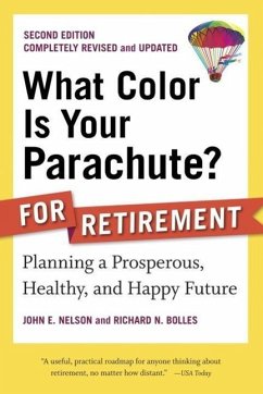 What Color Is Your Parachute? for Retirement, Second Edition (eBook, ePUB) - Nelson, John E.; Bolles, Richard N.