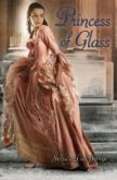 Princess of Glass (eBook, ePUB)