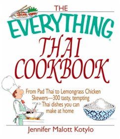 The Everything Thai Cookbook (eBook, ePUB) - Kotylo, Jennifer Malott