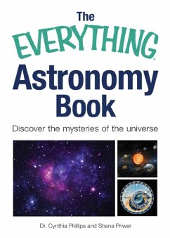 The Everything Astronomy Book (eBook, ePUB) - Phillips, Cynthia; Priwer, Shana