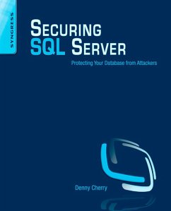 Securing SQL Server (eBook, ePUB) - Cherry, Denny