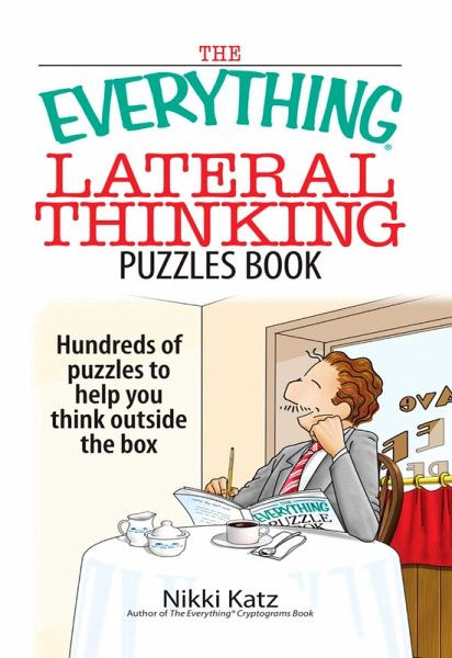 The Everything Lateral Thinking Puzzles Book (eBook, ePUB) The Everything Lateral Thinking Puzzles Book (eBook, ePUB)