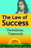 Law of Success: Using the Power of Spirit to Create Health, Prosperity, and Happiness (eBook, ePUB)