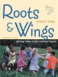 Roots and Wings, Revised Edition... - Bild 1