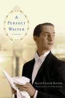 A Perfect Waiter (eBook, ePUB) - Sulzer, Alain Claude