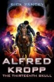Alfred Kropp: The Thirteenth Skull (eBook, ePUB)