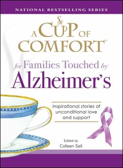 A Cup of Comfort for Families Touched by Alzheimer's (eBook, ePUB) - Sell, Colleen