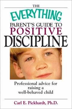 Cover The Everything Parent's Guide To Positive Discipline (eBook, ePUB)