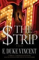 The Strip (eBook, ePUB) - Vincent, E. Duke The Strip (eBook, ePUB) - Vincent, E. Duke