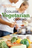College Vegetarian Cooking (eBook, ePUB) College Vegetarian Cooking (eBook, ePUB)