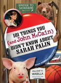 101 Things You - and John McCain - Didn't Know about Sarah Palin (eBook, ePUB)