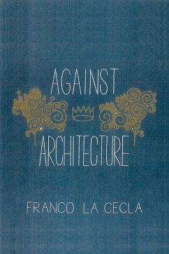 Cover Against Architecture (eBook, ePUB)