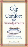 A Cup of Comfort for Grandparents (eBook, ePUB)