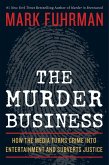 The Murder Business (eBook, ePUB) The Murder Business (eBook, ePUB)