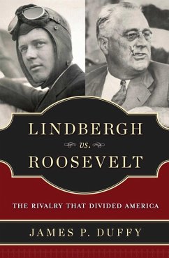 Lindbergh vs. Roosevelt (eBook, ePUB) - Duffy, James P.