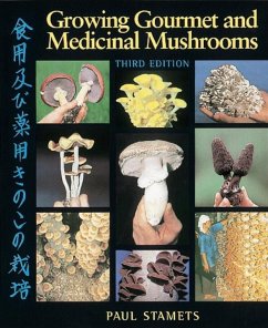 Growing Gourmet and Medicinal Mushrooms (eBook, ePUB) - Stamets, Paul