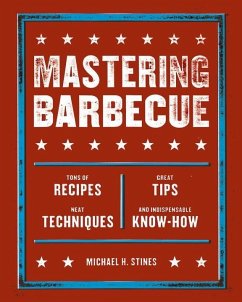 Mastering Barbecue (eBook, ePUB) - Stines, Michael H.