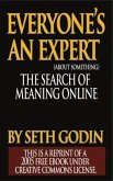 EVERYONE IS AN EXPERT (about something) (eBook, ePUB)