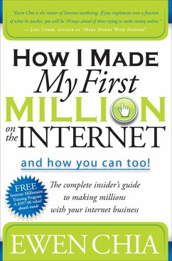 Cover How I Made My First Million on the Internet and How You Can Too! (eBook, ePUB)