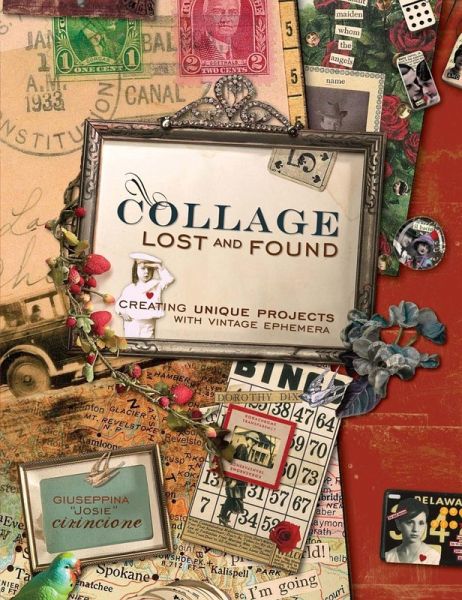 Collage Lost and Found (eBook, ePUB) Collage Lost and Found (eBook, ePUB)