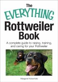 The Everything Rottweiler Book (eBook, ePUB)