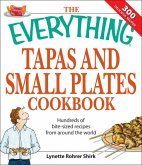 The Everything Tapas and Small Plates Cookbook (eBook, ePUB)