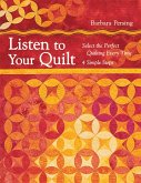 Listen to Your Quilt (eBook, ePUB)
