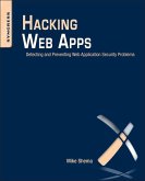 Hacking Web Apps (eBook, ePUB)