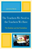 The Teachers We Need vs. the Teachers We Have (eBook, ePUB)