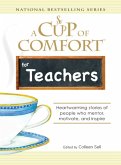 A Cup of Comfort for Teachers (eBook, ePUB) A Cup of Comfort for Teachers (eBook, ePUB)