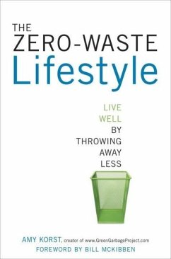 The Zero-Waste Lifestyle (eBook, ePUB) - Korst, Amy
