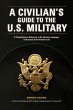 A Civilian's Guide to the U.S. Military... - Bild 1