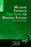 Malware Forensics Field Guide for Windows Systems (eBook, ePUB)