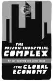 Prison-Industrial Complex and the Global Economy (eBook, ePUB)