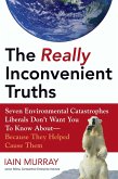 The Really Inconvenient Truths (eBook, ePUB)