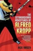 The Extraordinary Adventures of Alfred Kropp (eBook, ePUB)