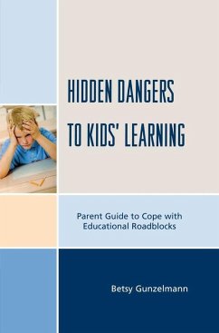 Cover Hidden Dangers to Kids' Learning (eBook, ePUB)