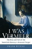 I Was Vermeer (eBook, ePUB) Cover I Was Vermeer (eBook, ePUB)