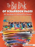 The Big Book of Scrapbook Pages (eBook, ePUB)