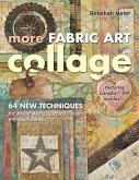 More Fabric Art Collage (eBook, ePUB)