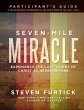 Seven-Mile Miracle Participant's Guide... - Bild 1