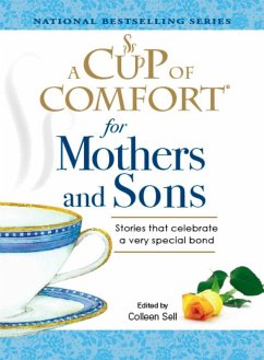 A Cup of Comfort for Mothers and Sons (eBook, ePUB) - Sell, Colleen