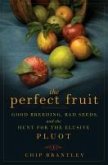 The Perfect Fruit (eBook, ePUB)