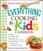 The Everything Cooking for Kids Cookbook (eBook, ePUB)