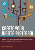 Create Your Writer Platform (eBook, ePUB) Create Your Writer Platform (eBook, ePUB)