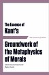 Essence of Kant's Groundwork of the... - Bild 1