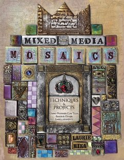 Mixed-Media Mosaics (eBook, ePUB) - Mika, Laurie