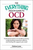 The Everything Health Guide to OCD (eBook, ePUB)