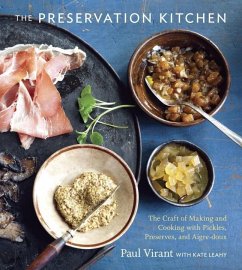 The Preservation Kitchen (eBook, ePUB) - Virant, Paul; Leahy, Kate
